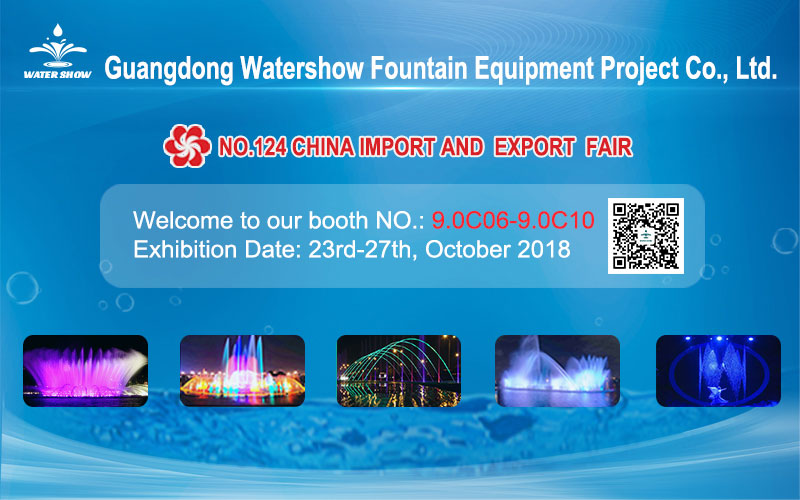 124th Autumn Canton Fair Guangdong WaterShow Welcome to you